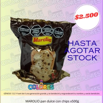 MAROLIO pan dulce con chips x500g